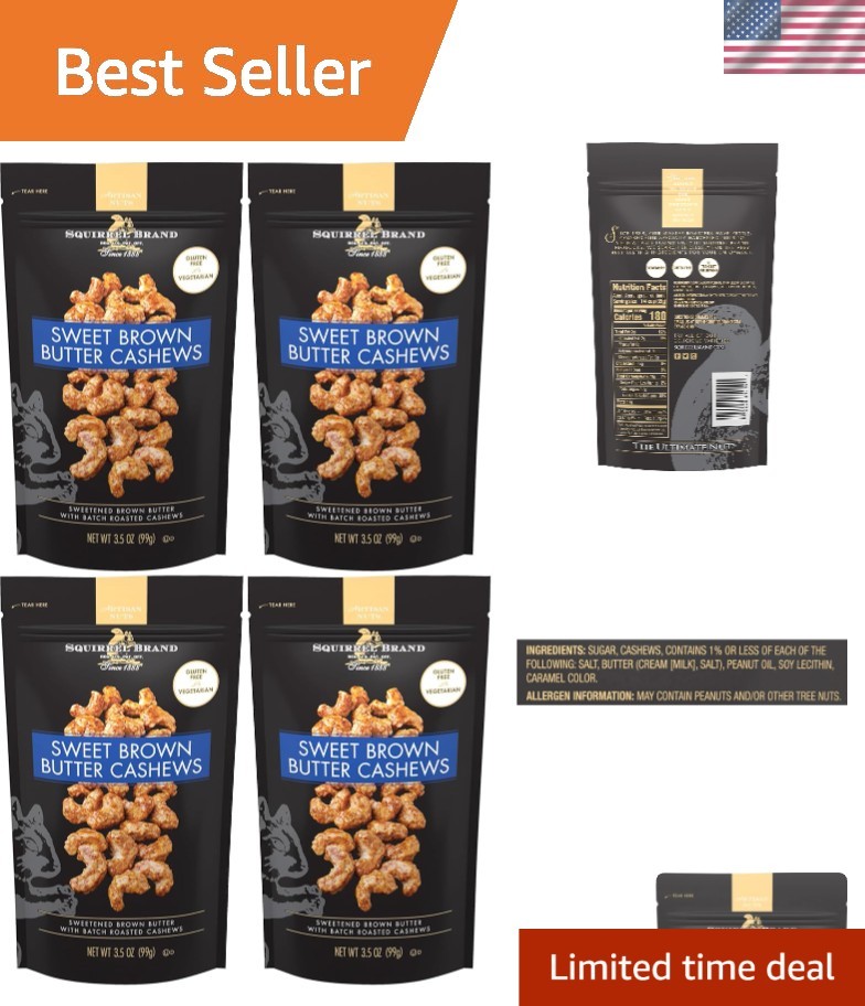 Sweet Brown Butter Cashews – Gourmet Snack, 3.5 oz Resealable Bag, Pack of 4