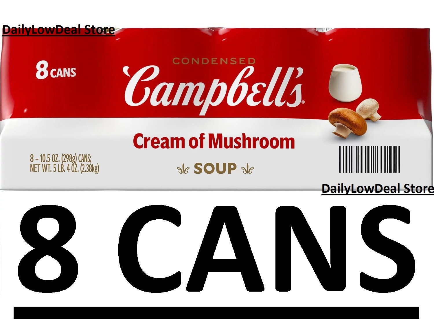 8 CANS – Campbell’s Cream of Mushroom Soup, 10.5 oz (Total 84 oz) FAST SHIP!!