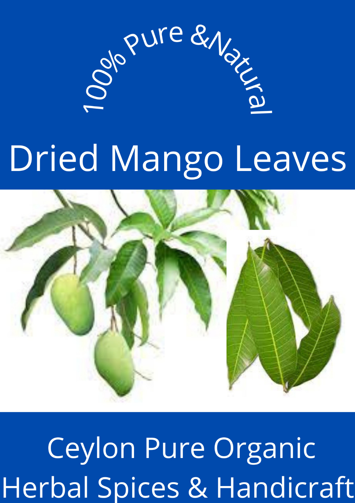 Ceylon 100% Pure Home Garden’s Organic Dried Mango leaves Free Shipping