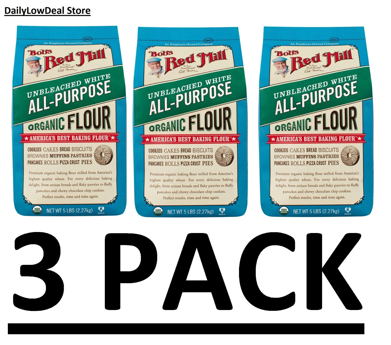 3 PACK – Bob’s Red Mill Organic Unbleached White All-Purpose Flour 5 lbs (80 oz)