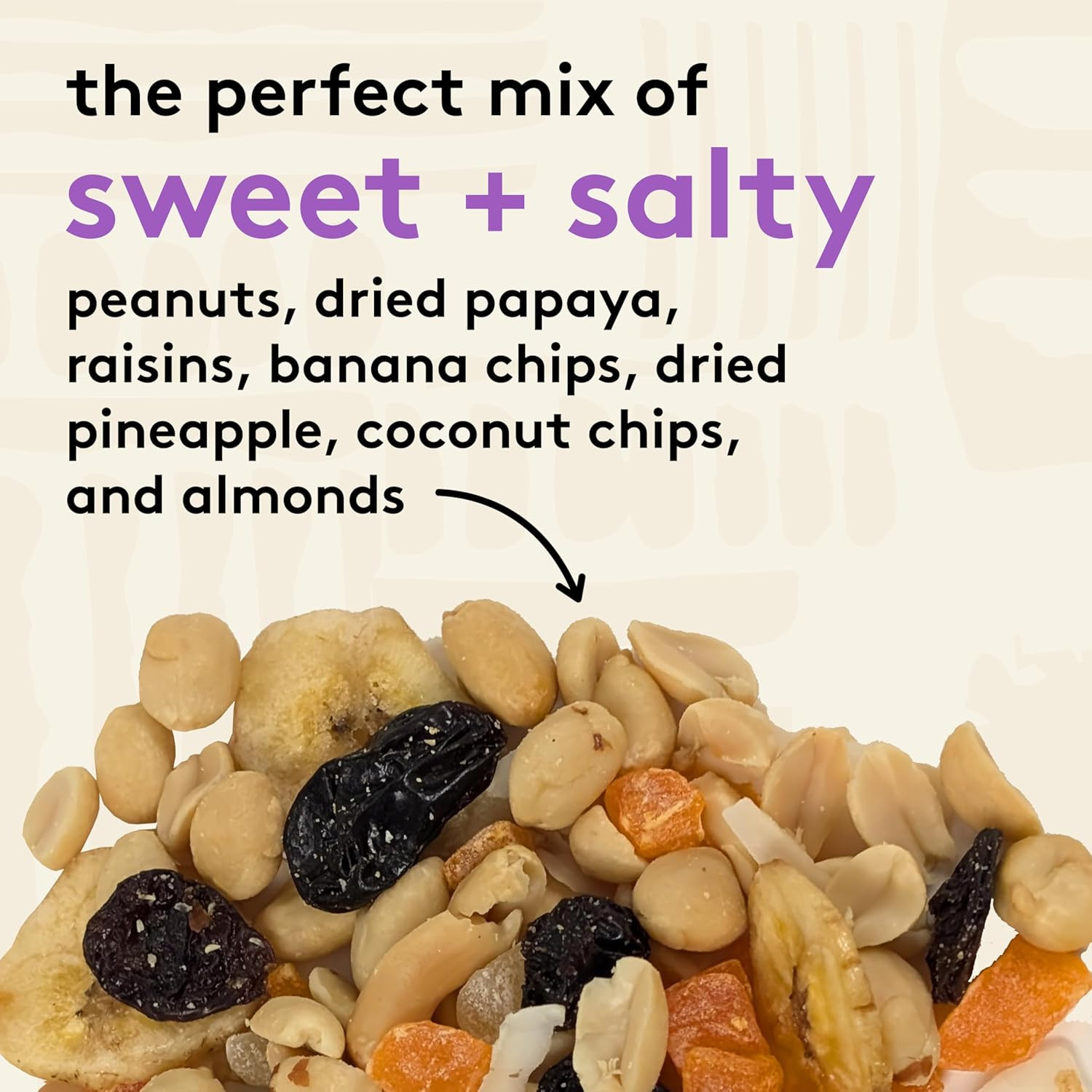 Tropical Trail Mix with Peanuts, Dried Papaya, Raisins, Banana Chips, Dried Pine