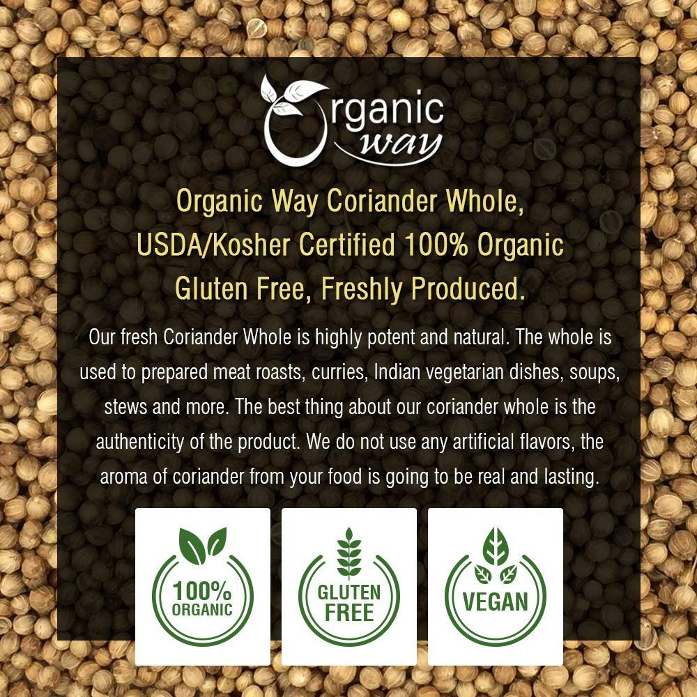 Organic Way Coriander Whole – Adds Flavour | Organic, Kosher & USDA Certified