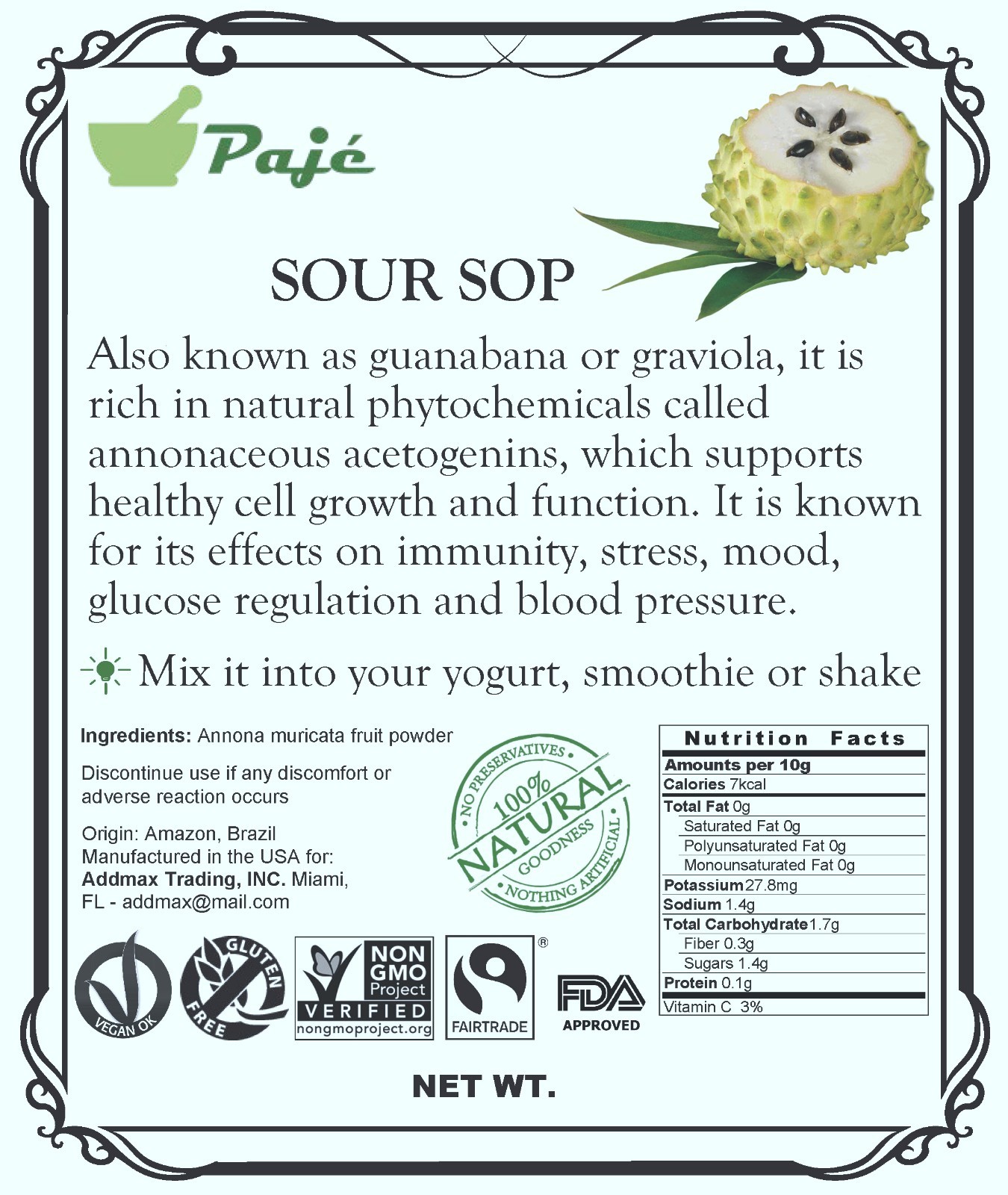 GRAVIOLA powder 4oz 8oz 16oz 32oz 4lb 5lb 10lb Guanabana SOURSOP – Paje