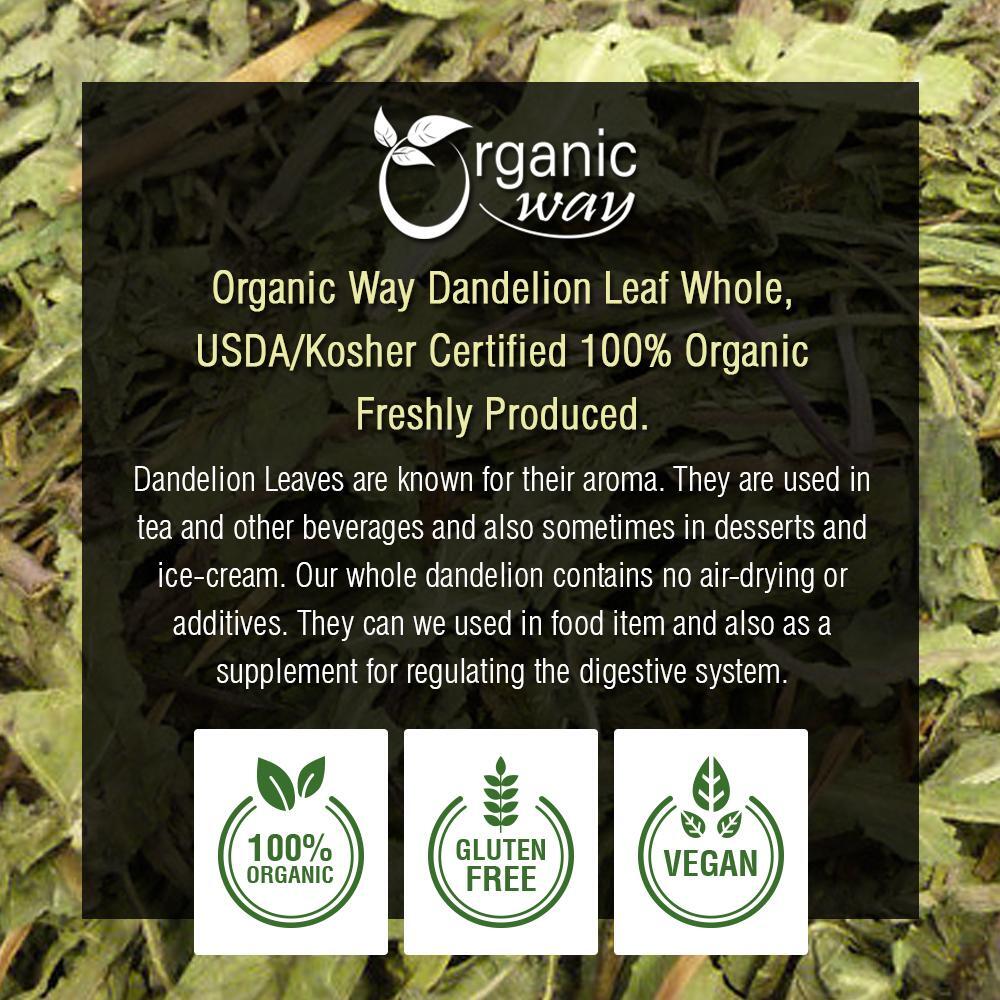 Organic Way Dandelion Leaf Whole – Herbal Tea | Organic, Kosher & USDA Certified