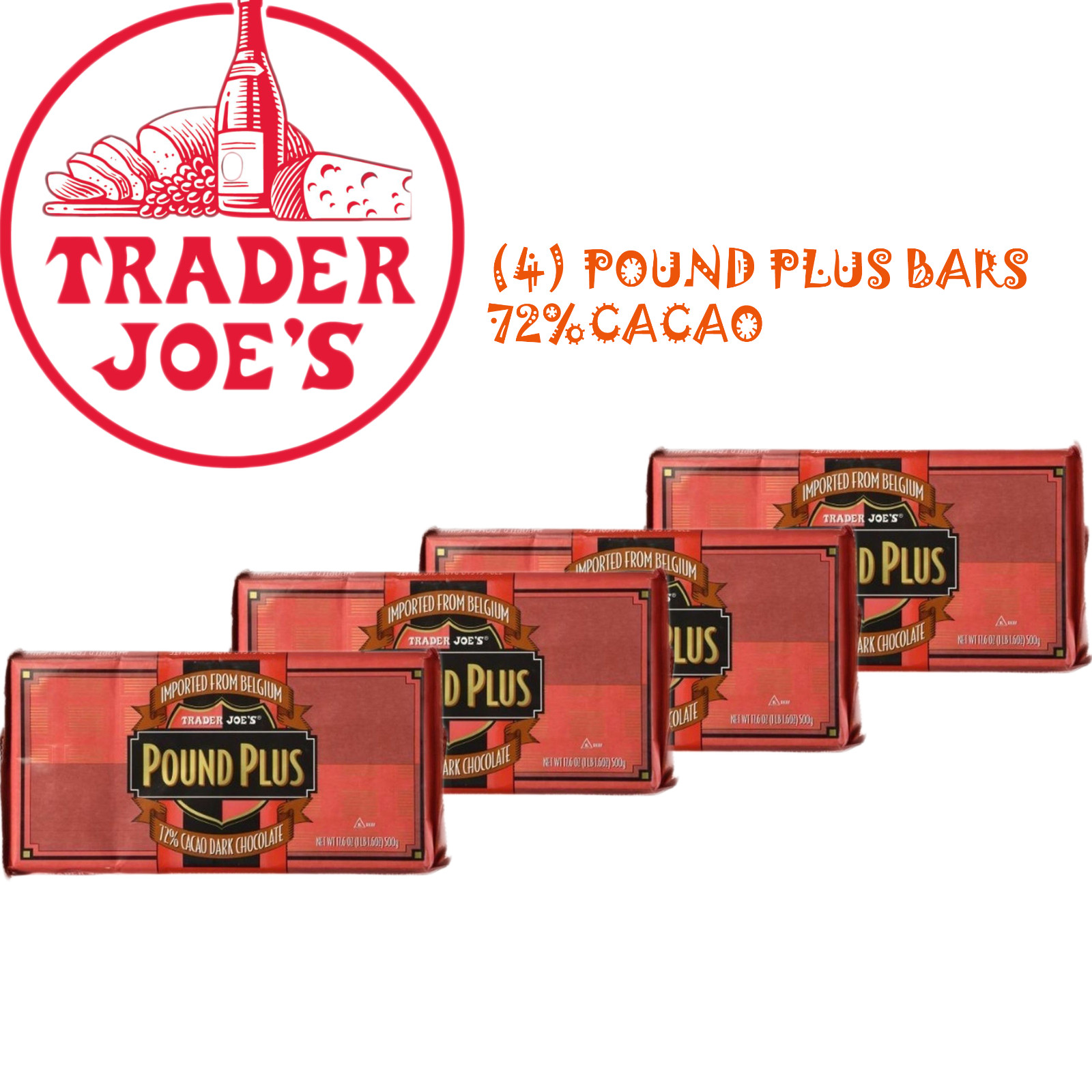 (4) TRADER JOE’S Pound Plus Belgium 72% Cacao Dark Chocolate Bars 4 HUGE PACKS