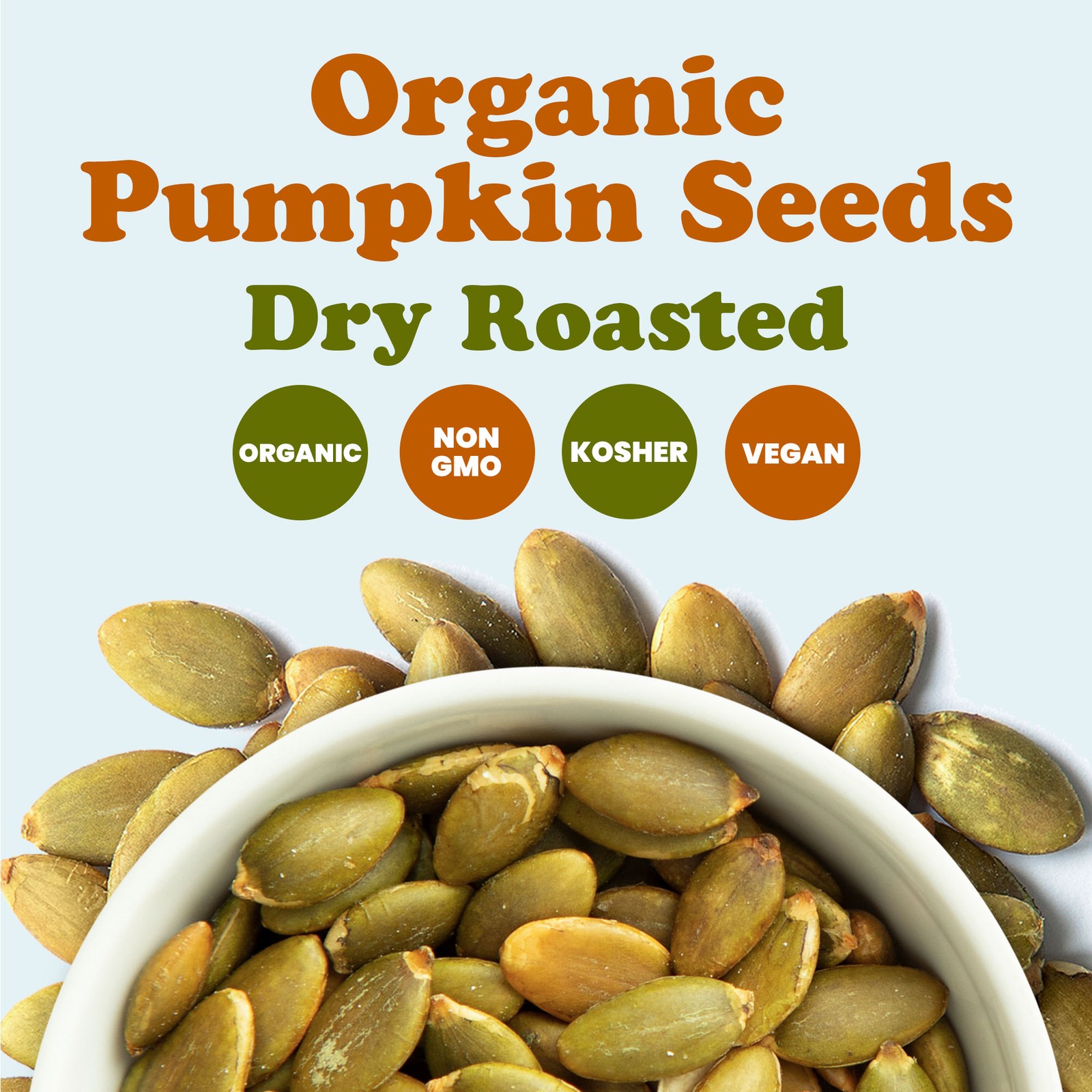 Organic Dry Roasted Pumpkin Seed Kernels – Non-GMO, Unsalted, Vegan, Kosher