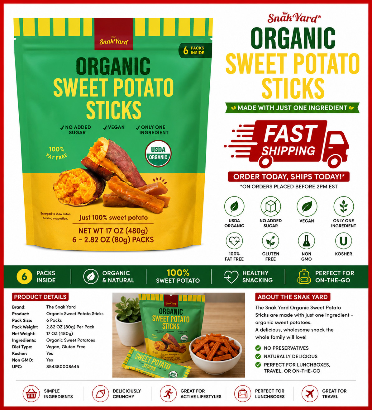 The SnakYard Organic Sweet Potato Sticks 17 Oz (6 count)