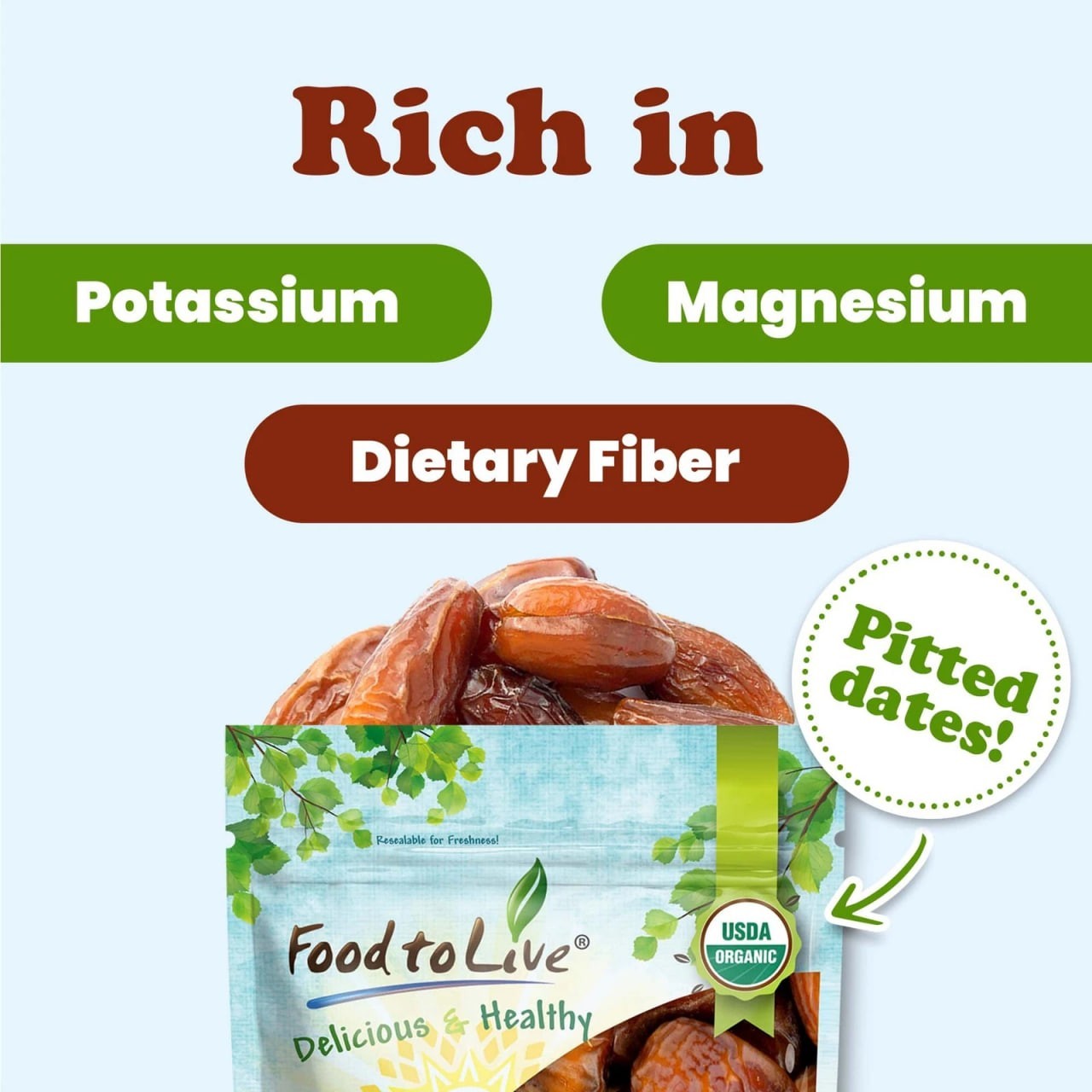 Organic Deglet Noor Dates — Non-GMO, Kosher, Raw, Vegan, Pitted — Food to Live